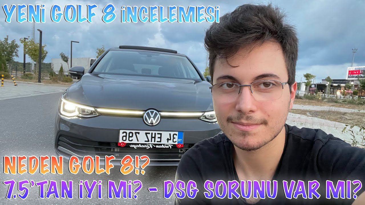 VOLKSWAGEN GOLF 8 1.0 eTSI DSG | DSG SORUNU? | GOLF 7.5'TAN İYİ Mİ? | EKSİLERİ VE ARTILARI | VLOG