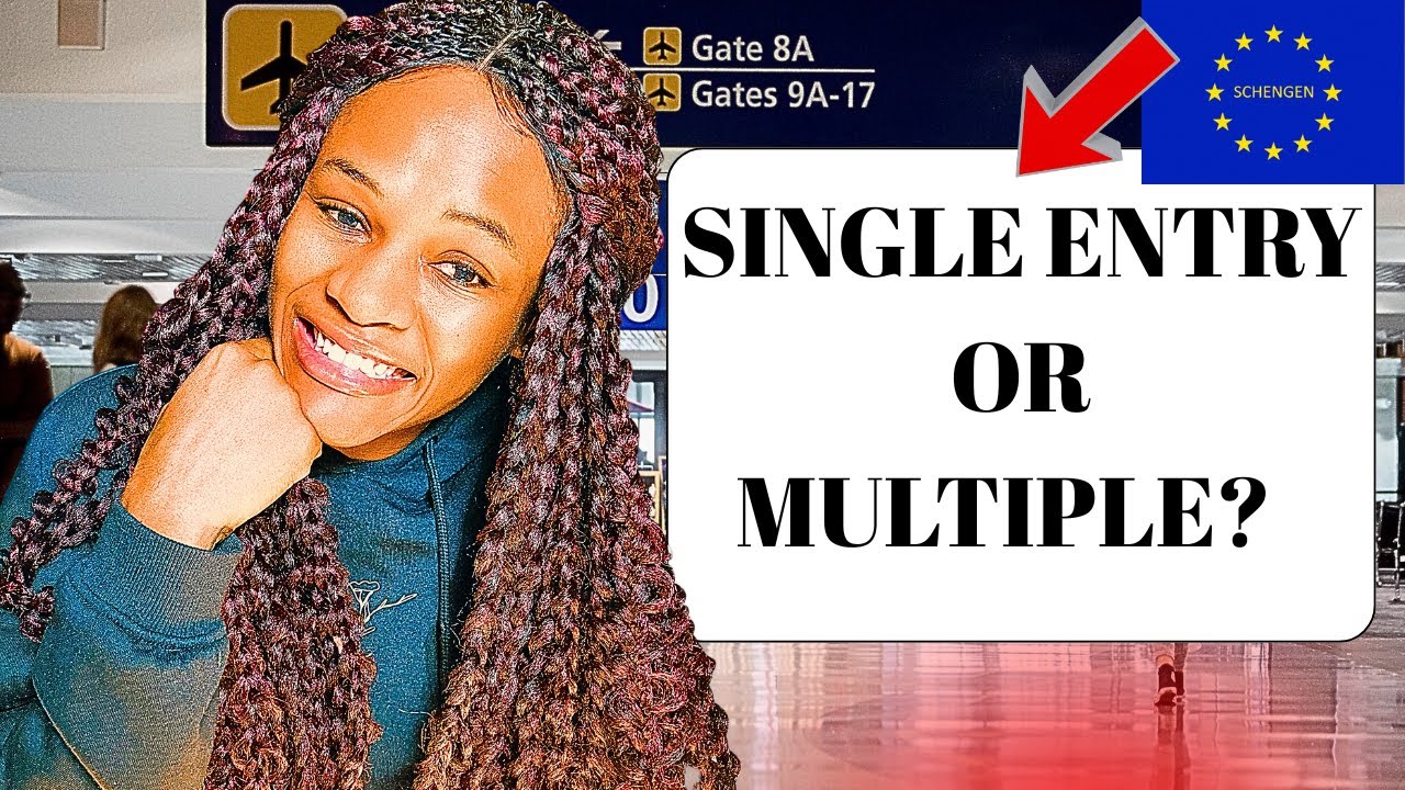 Schengen Visa: Single vs Multiple - Which One Should You Get?