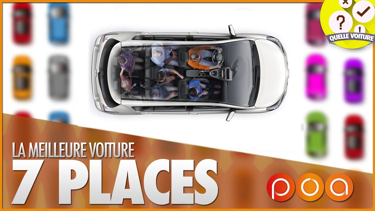 QUELLE VOITURE 7 PLACES CHOISIR ?