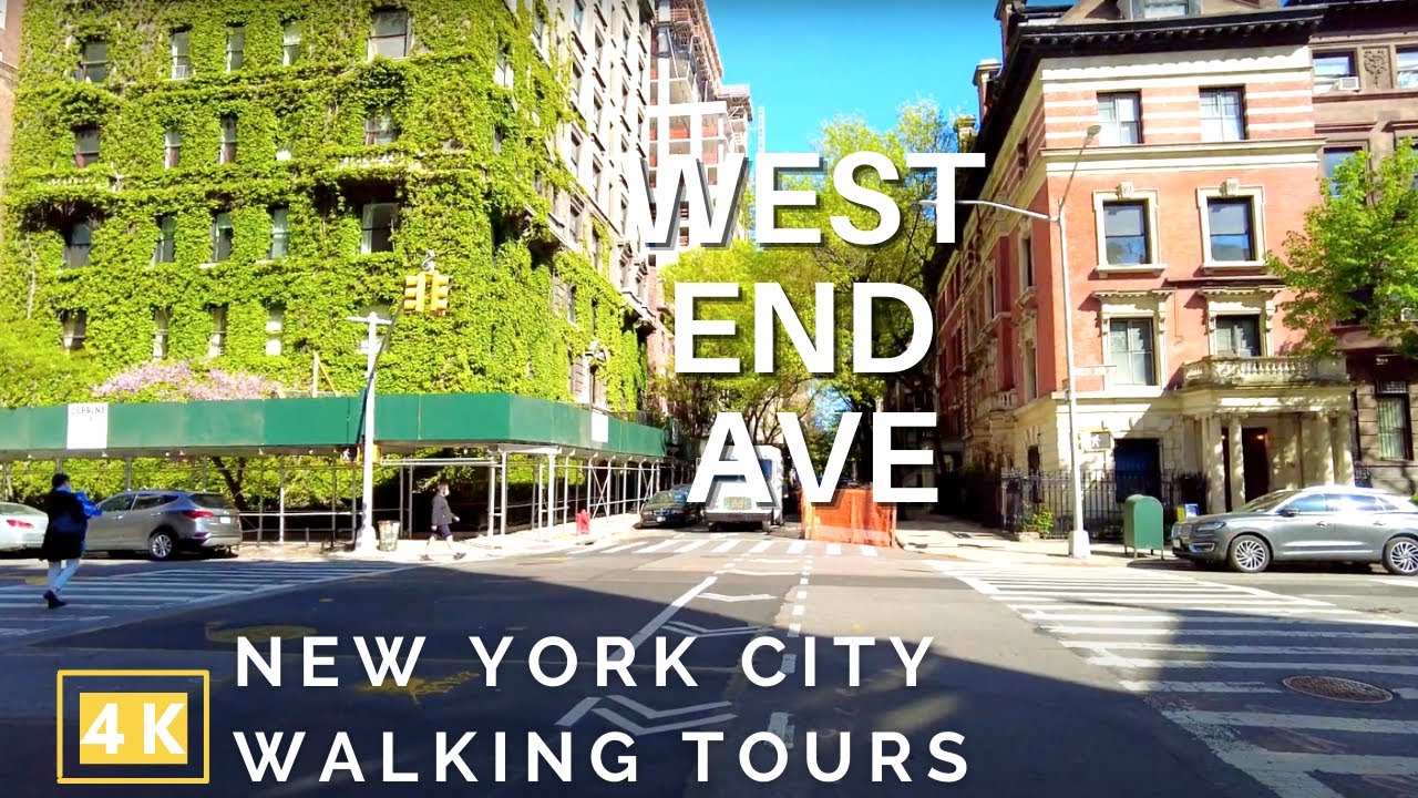 [4K] NYC Walking Tours | West End Ave ( W 61 St - W 106 St)