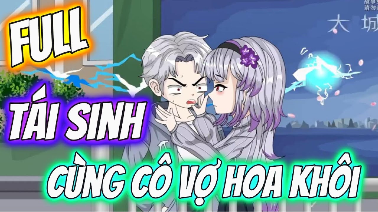 Full Version | Tái Sinh Cùng Cô Vợ Hoa Khôi Về Năm Cấp 3 | Pe Vietsub
