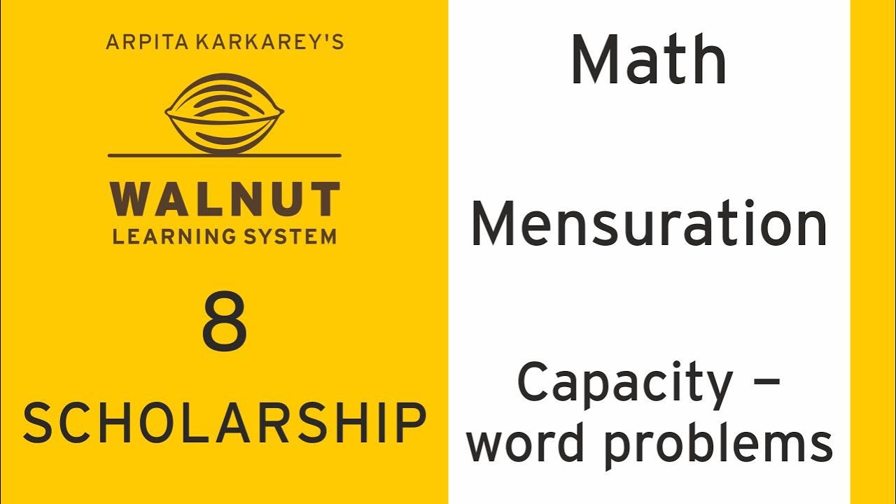 8 Scholarship - Math - Mensuration - Capacity Word problems