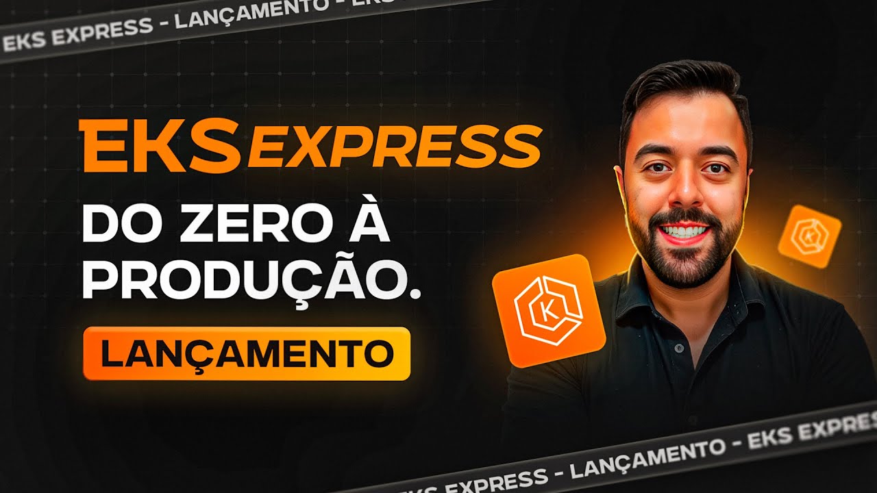 EKS Express do Zero à Produção