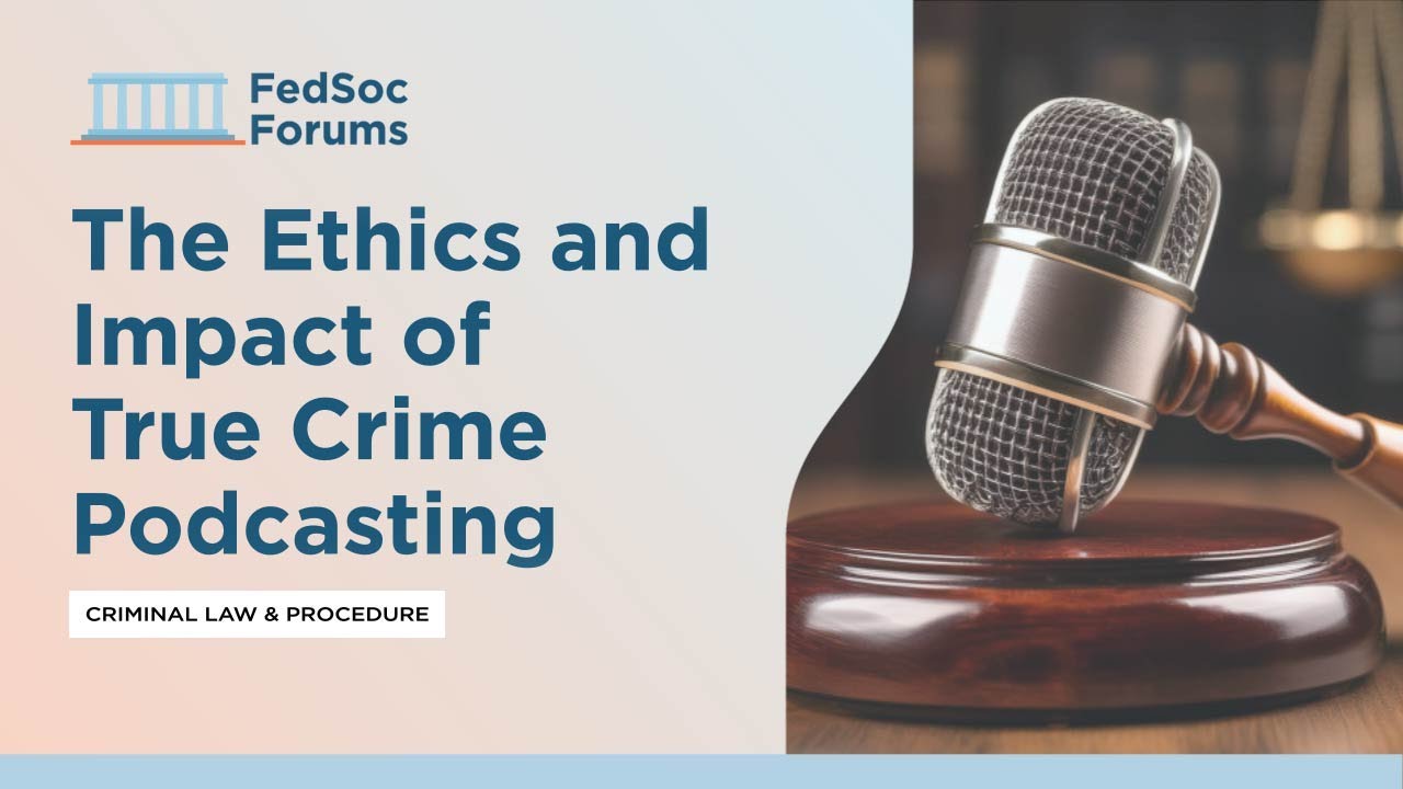 The Ethics and Impact of True Crime Podcasting