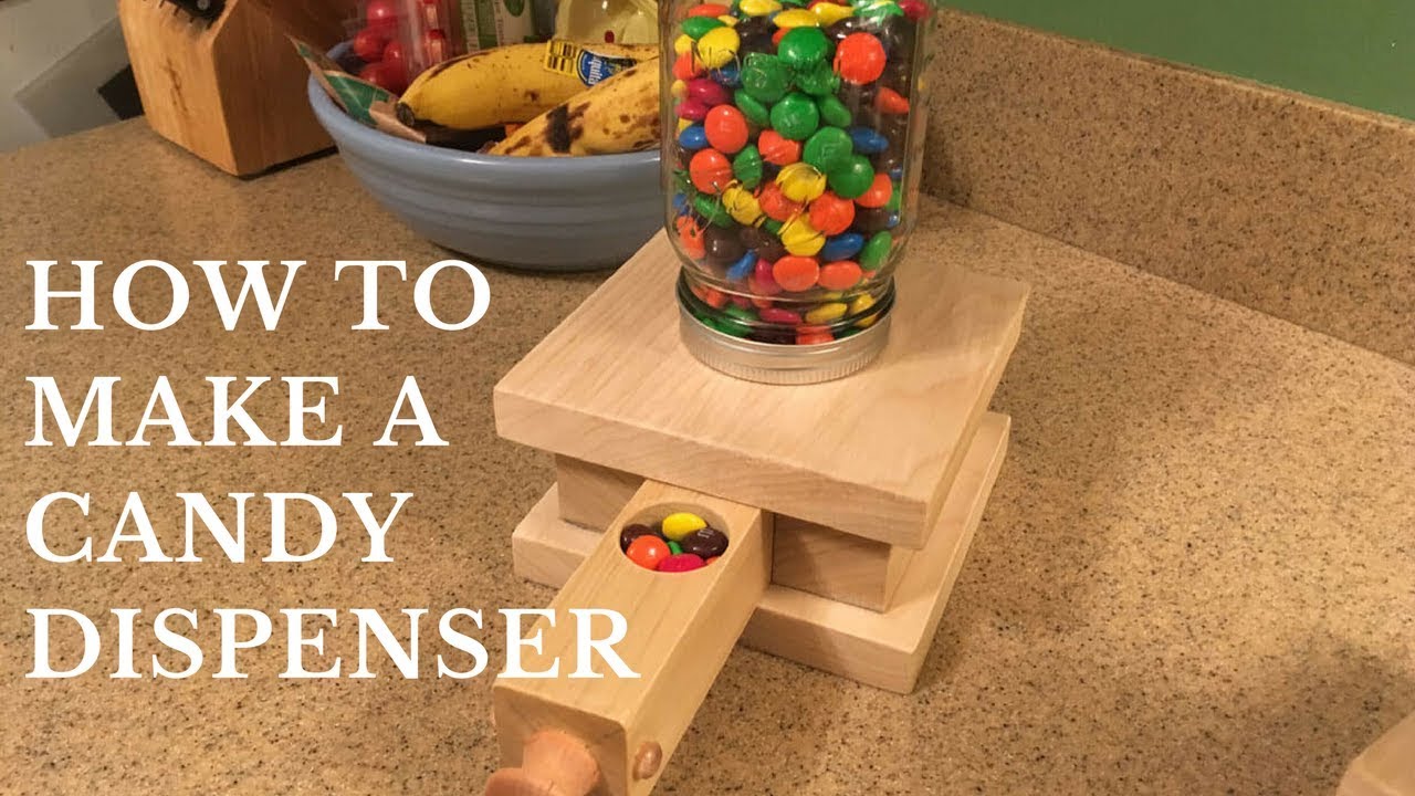 How To Make A Candy Dispenser