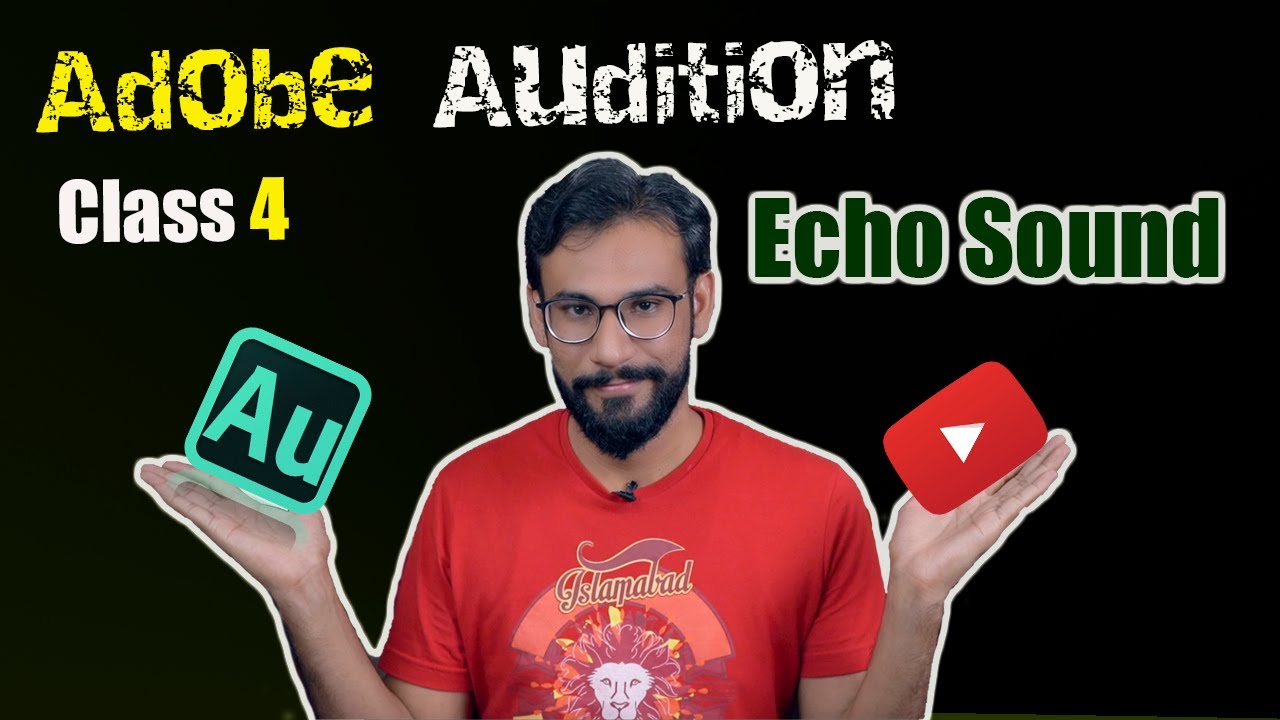 How to Echo your voice in Adobe Audition | Adobe Audition Tutorial in Urdu Hindi | EP-4 | Bol Chaal