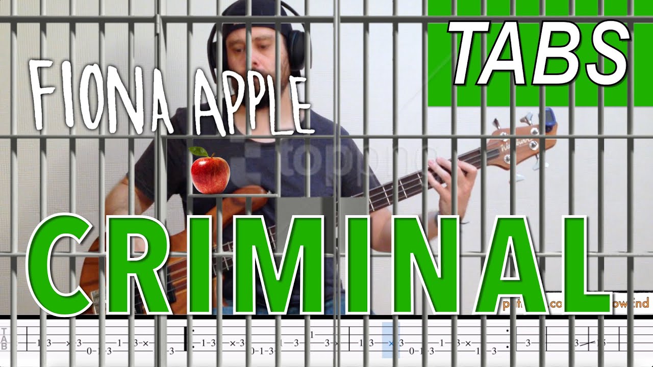 Criminal bass tabs - Fiona Apple (request)