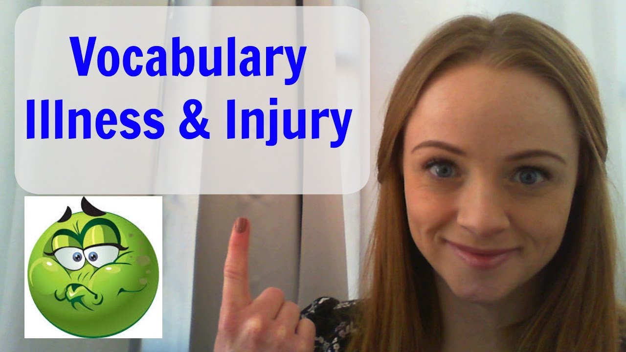 Vocabulary Illness & Injury