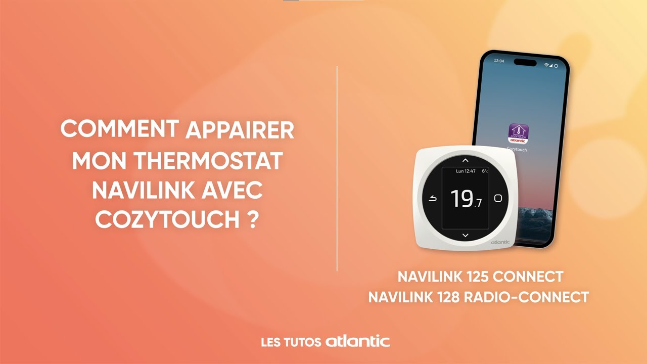 Comment appairer mon thermostat navilink connect 125/128 avec Cozytouch ?