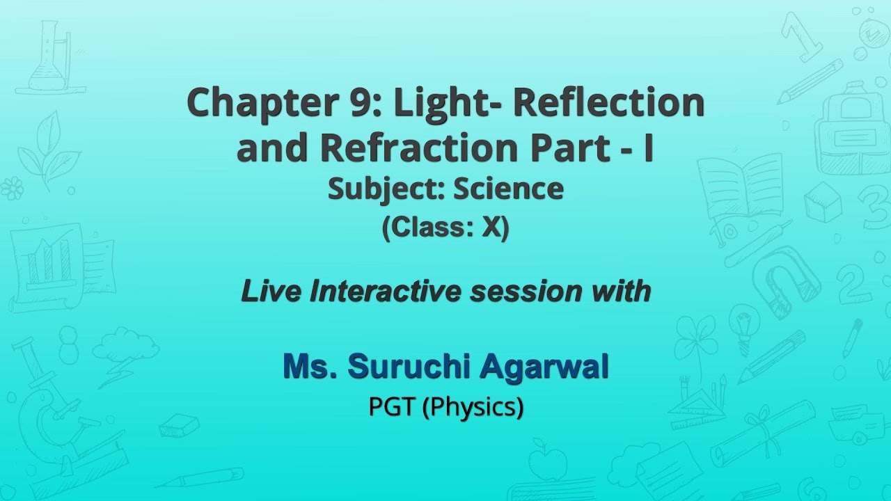 NCERT CLASS 10 CLIGHT-REFLECTION, AND REFRACTION (PART-1)  Science  Live