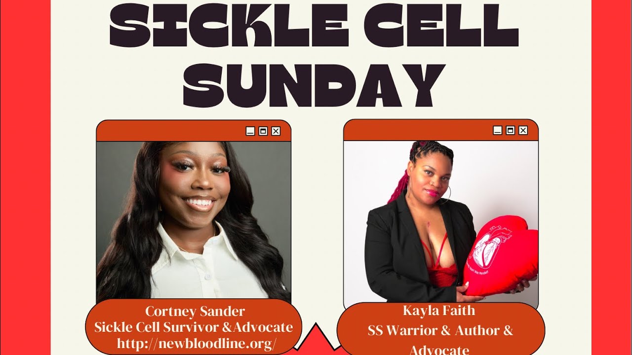 Sickle Cell Sunday W/ Guest Speaker Cortney 
