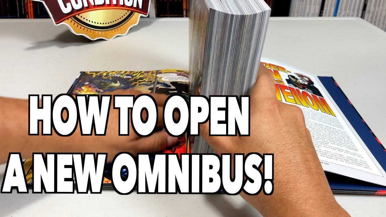 How to properly open new Omnibus and Hardcovers!