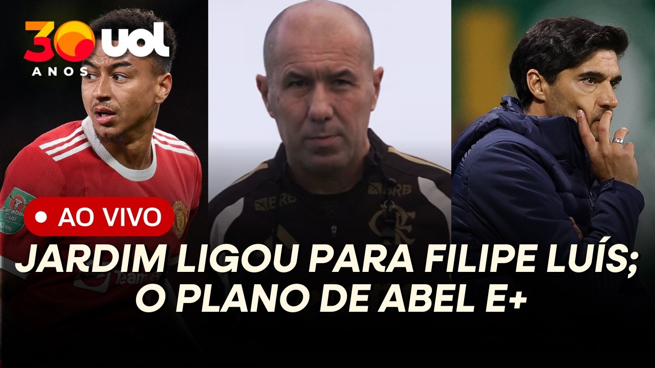 LEONARDO JARDIM LIGOU PARA FILIPE LUÍS! LINGARD VOANDO NO CORINTHIANS? PLANO DE ABEL PARA FINAL +