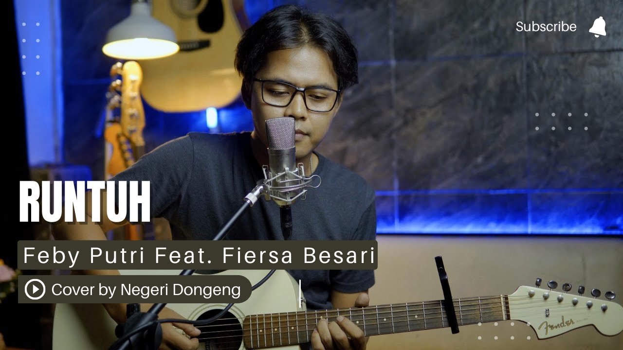 Runtuh - Feby Putri feat. Fiersa Besari (Cover By negeri Dongeng)
