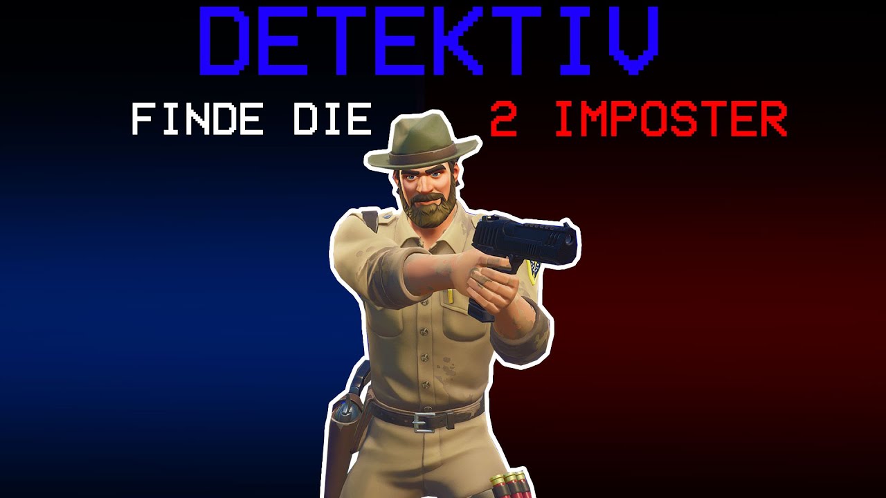 Die Neue Rolle DETEKTIV in Fortnite Among us!