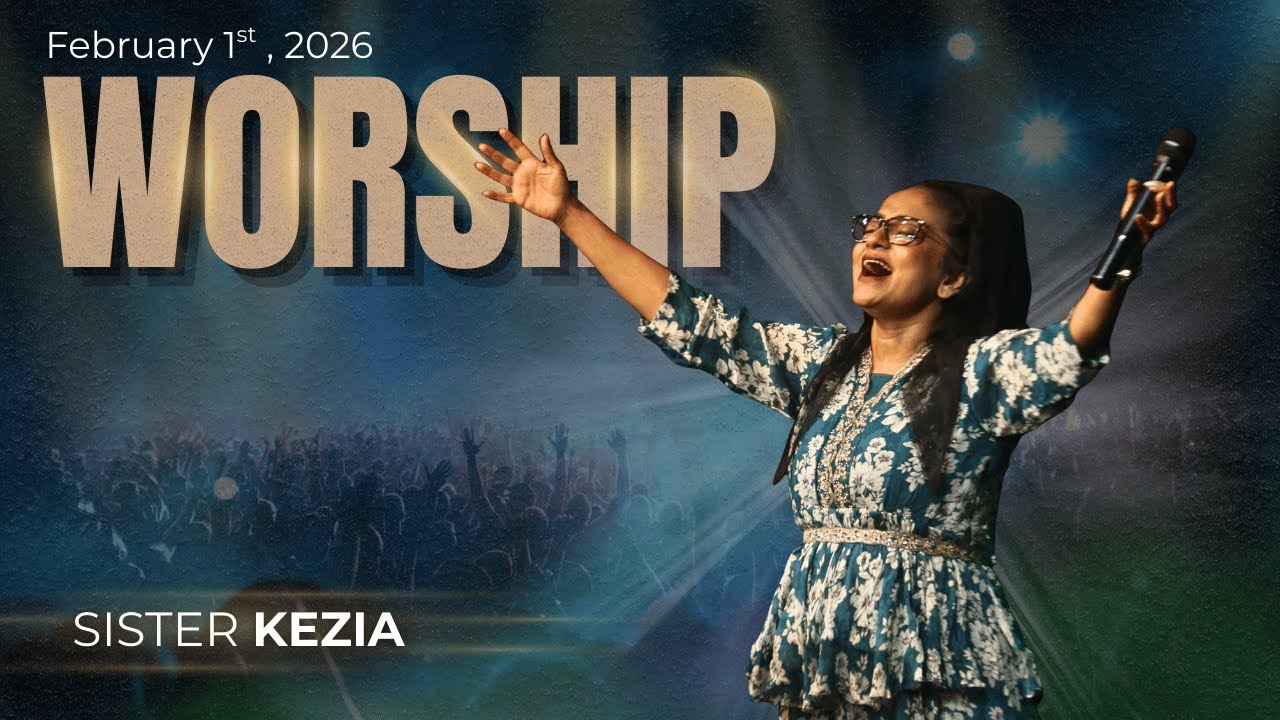 Worship - Sister Kezia