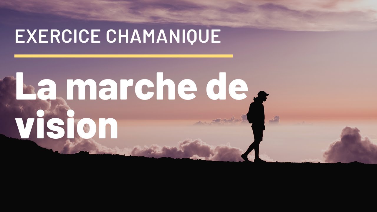 La marche de vision (exercice Chamanique), trouver la réponse à une question importante