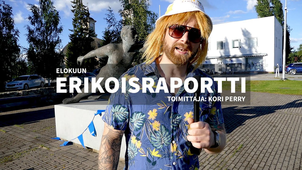 Elokuun erikoisraportti