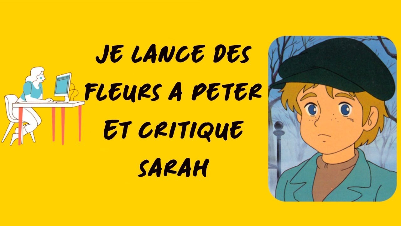 Sarah elle a pas respecté Peter je trouve