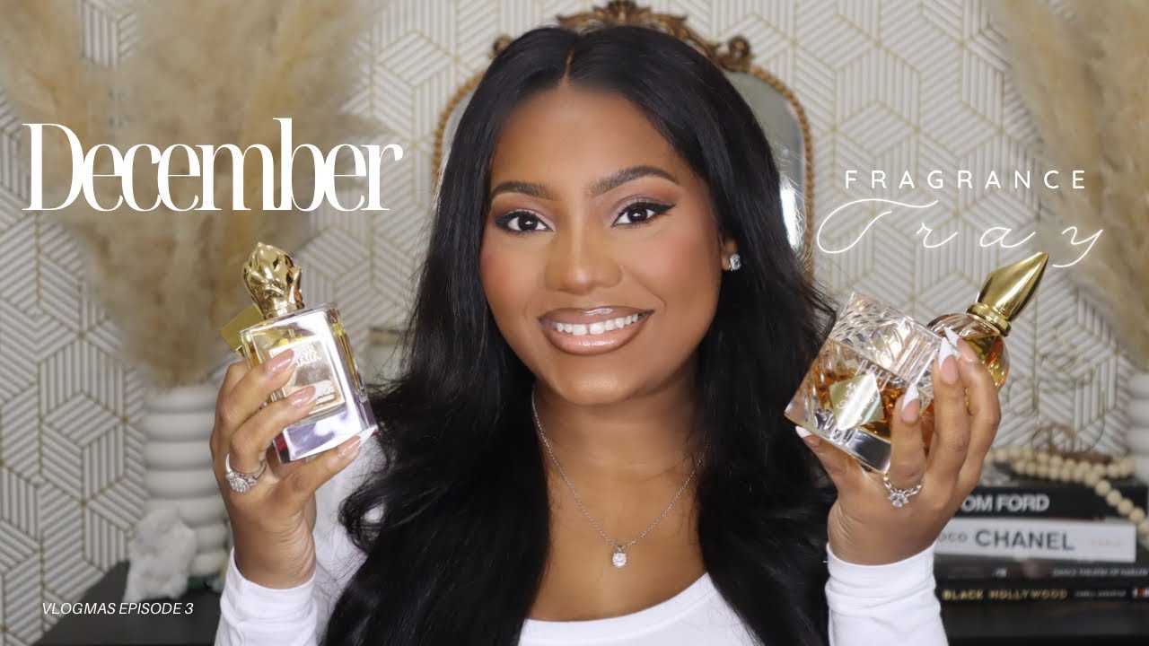 Vlogmas Day 3: December Fragrance Tray | Raquelle Lynnette