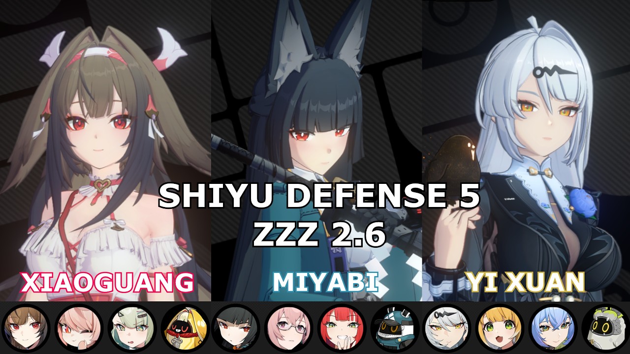 Shiyu Defense 2.6 Critical Node 5 (S+ Rank) | Ye Shunguang, Miyabi, Yi Xuan | Zenless Zone Zero