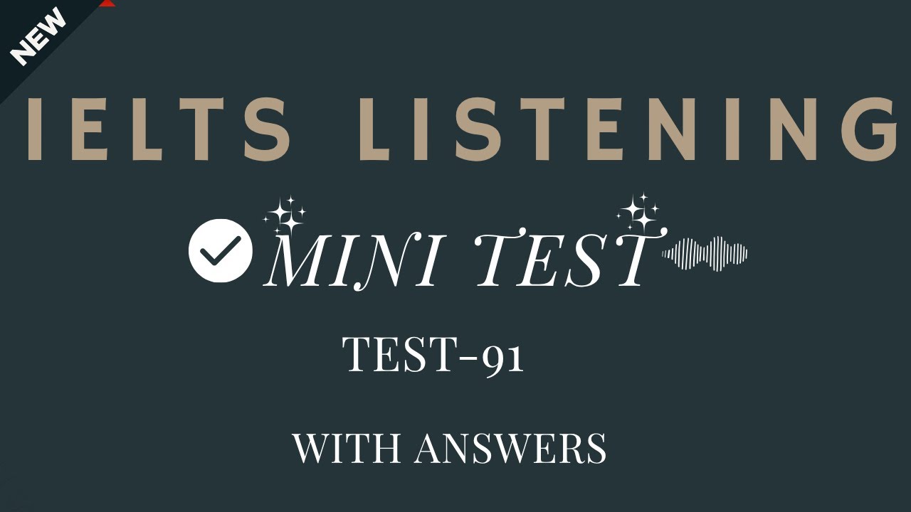 IELTS Listening Part 4 Practice Test (2026) with Answers | Cambridge Standard | Test-91