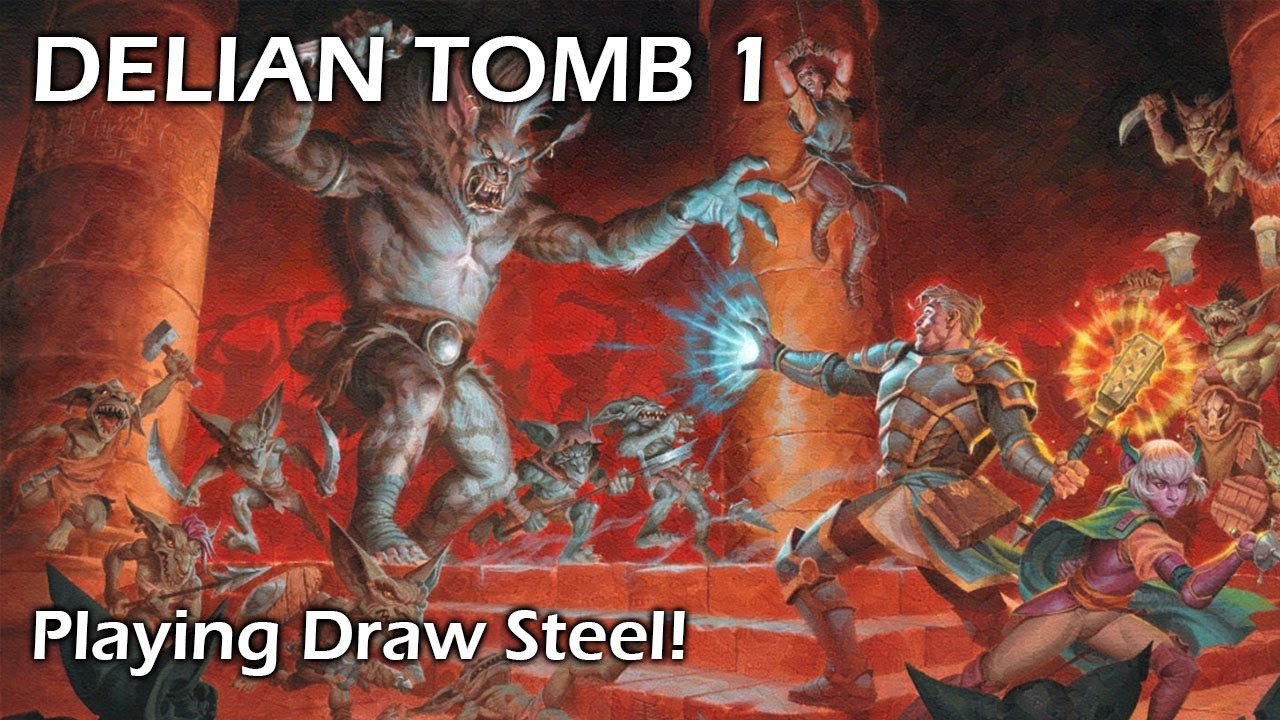 Draw Steel Actual Play THE DELIAN TOMB Into the Tomb