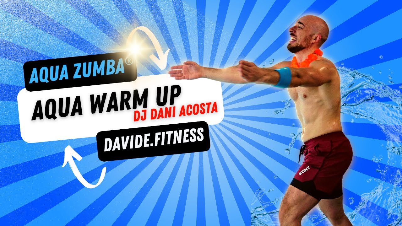 Aqua Zumba warm up | DJ Dani Acosta 