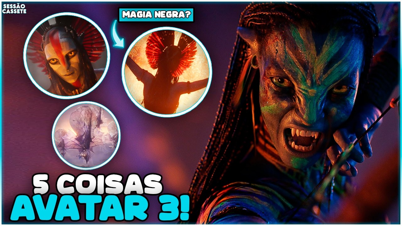 5 COISAS QUE VOCÊ PRECISA SABER SOBRE AVATAR 3 ANTES DA ESTREIA
