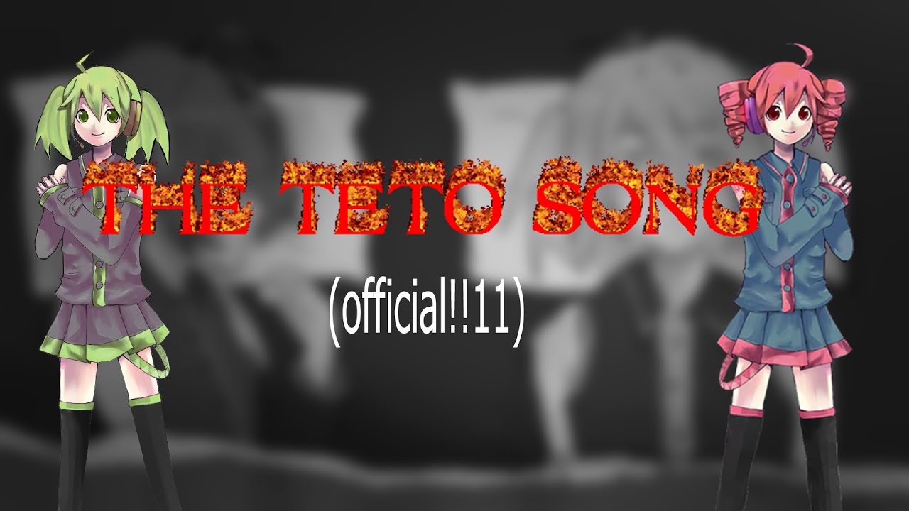The Teto Song (OFFICIAL)