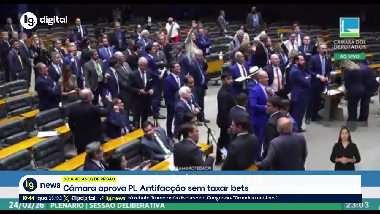 Câmara aprova PL Antifacção sem taxar bets – 25/02/2026 – Lig News