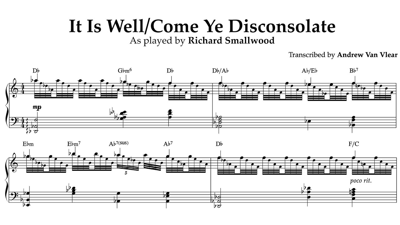 It Is Well/Come Ye Disconsolate - Richard Smallwood (Piano transcription)