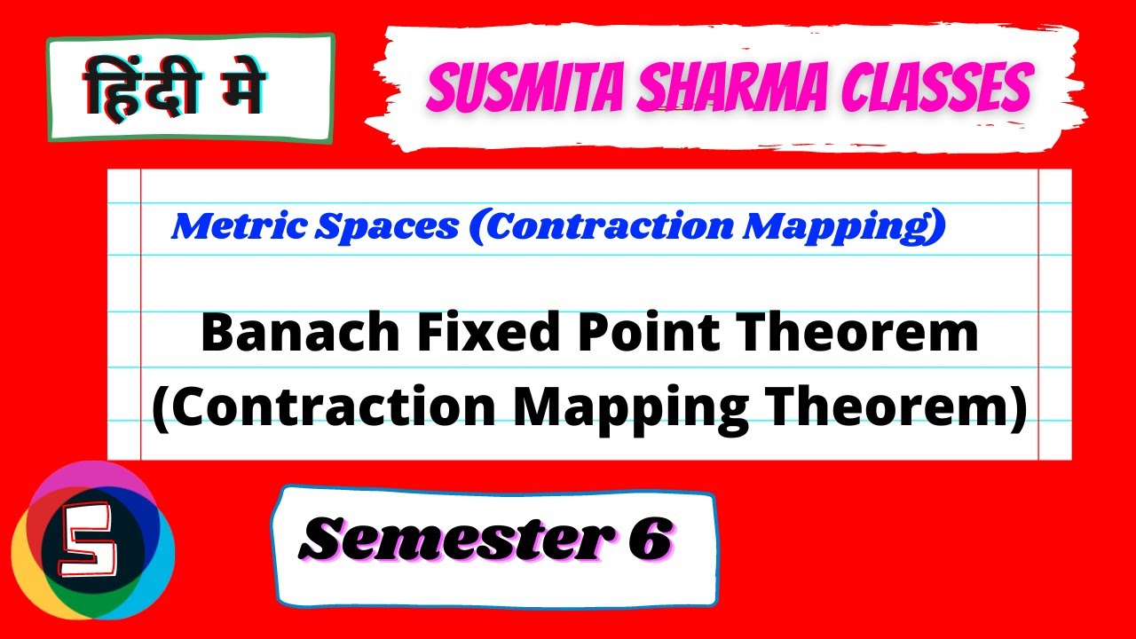 Metric Spaces (Contraction Mapping) || semester 6 L5