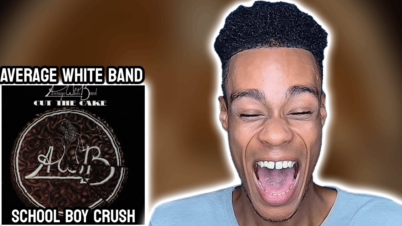Average White Band - School Boy Crush | FIRST TIME REACTION