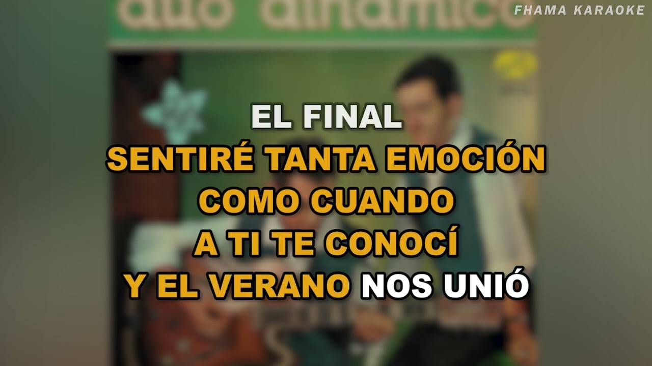 Duo Dinamico - El Final Del Verano | FHAMA KARAOKE