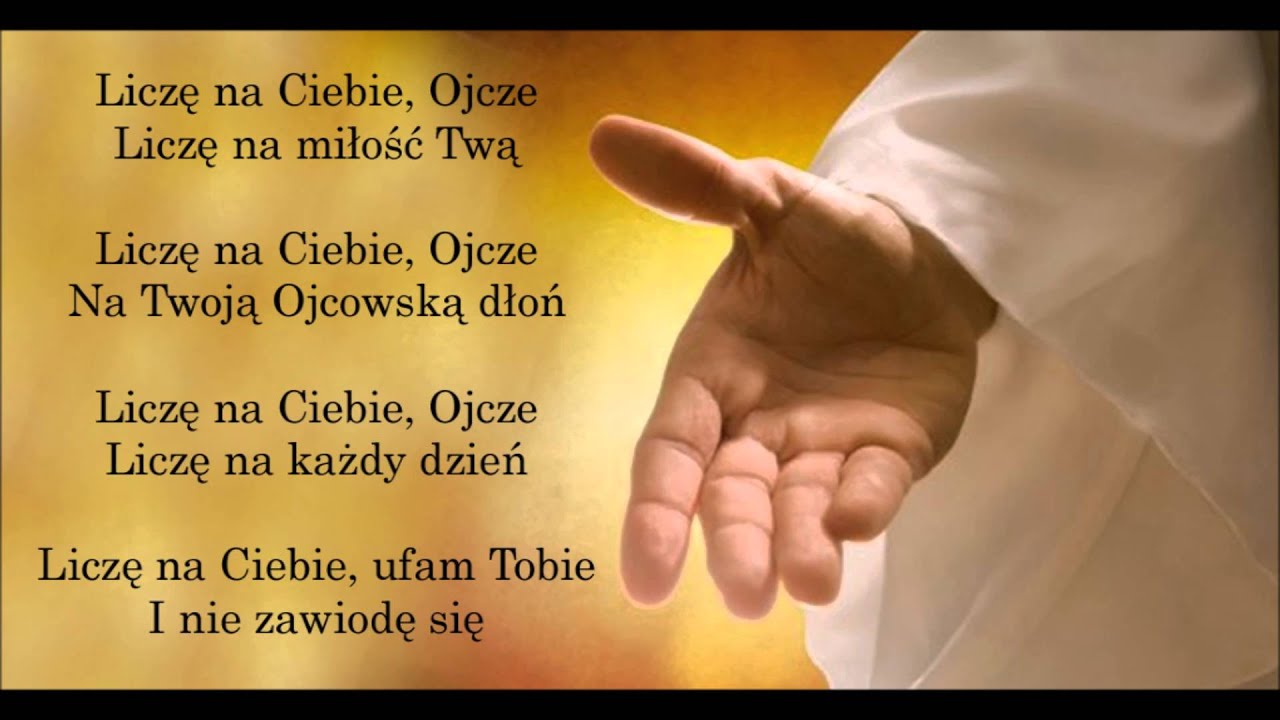 liczę na Ciebie Ojcze - karaoke