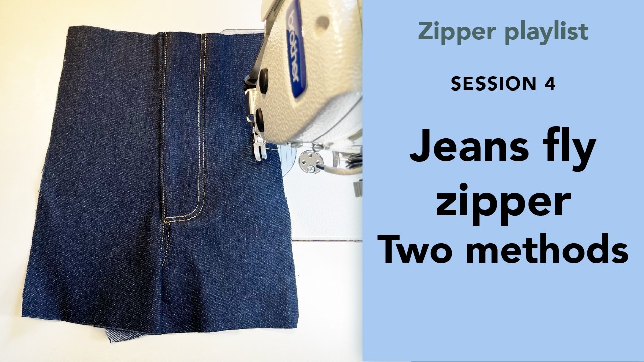 How to Sew a Jeans Fly Zipper | 2 Professional Methods