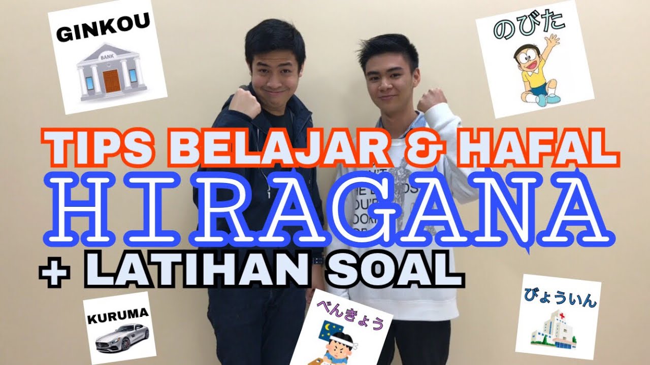 Belajar Bahasa Jepang 3 | Tips Hafal Hiragana + Latihan soal hiragana