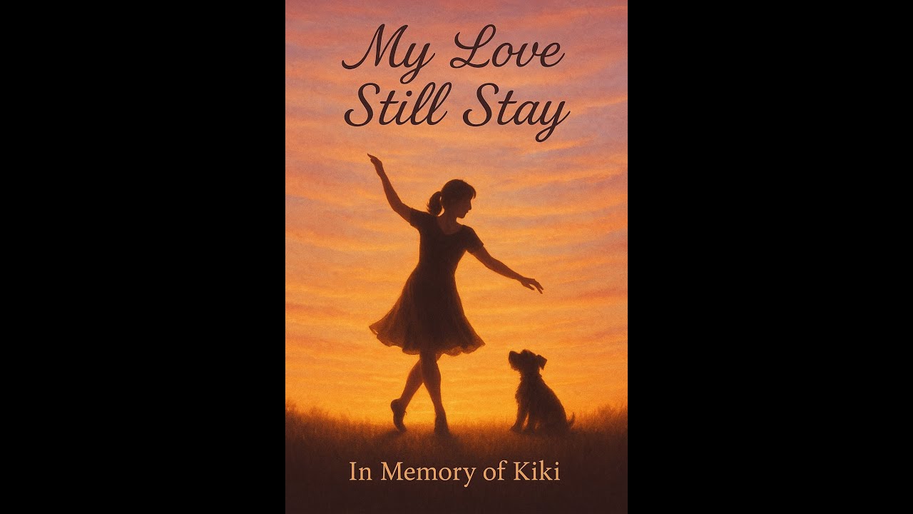 My Love Still Stay Line Dance with Song Subtitles - In Memory of Kiki #Dog #Love
