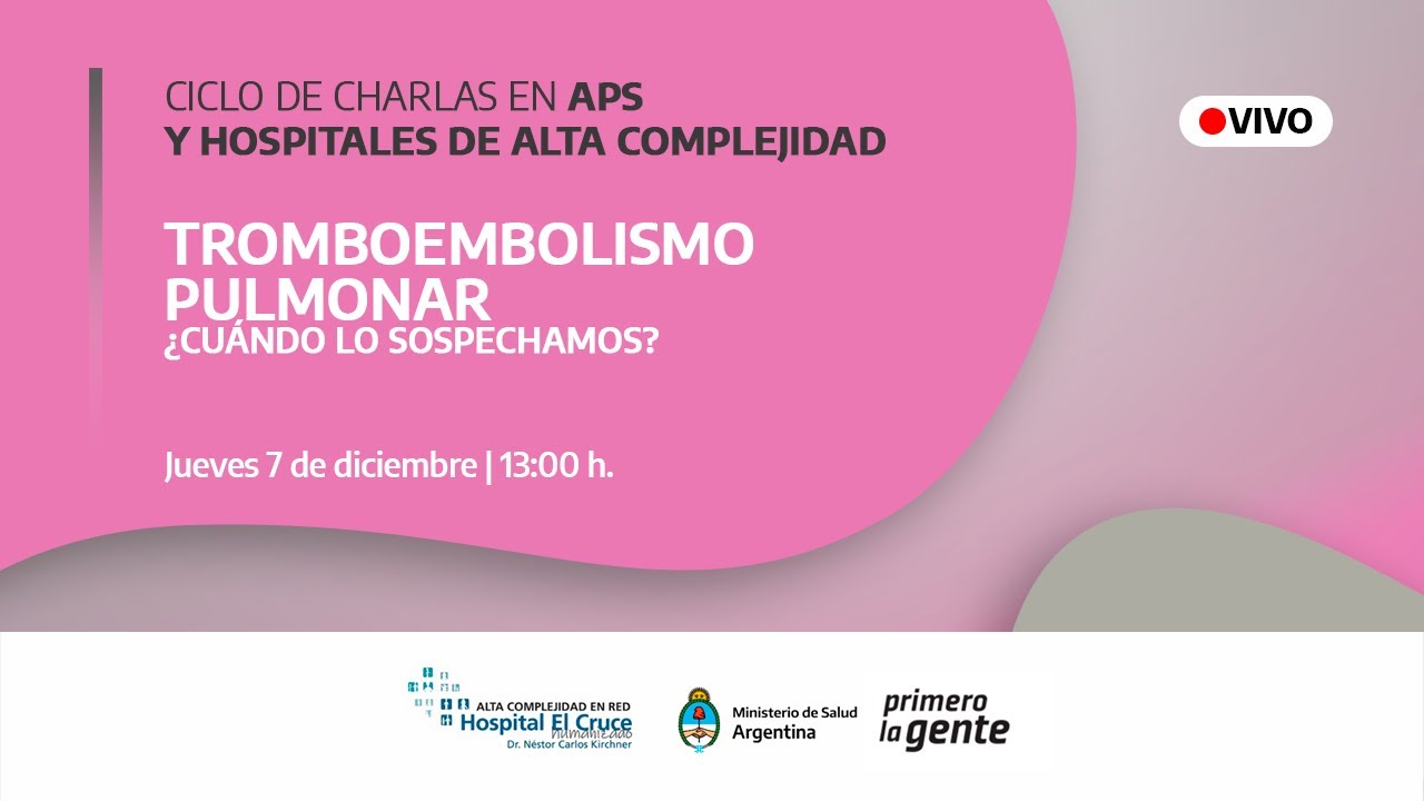 Tromboembolismo pulmonar, ¿Cuándo lo sospechamos?