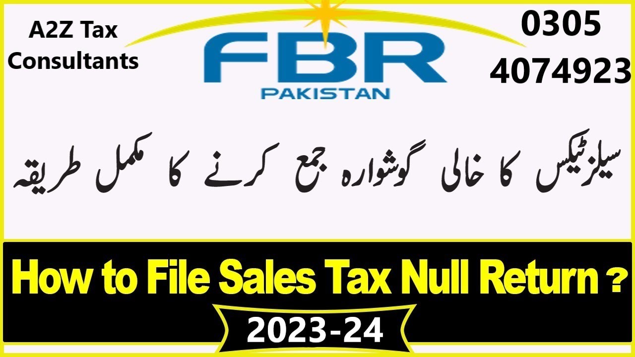 NULL SALES TAX RETURN FILING IN PAKISTAN 2023