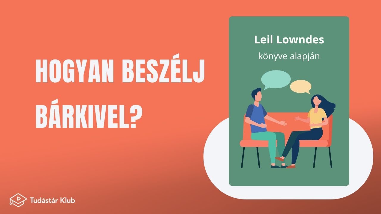 Hogyan beszélj bárkivel - Leil Lowndes