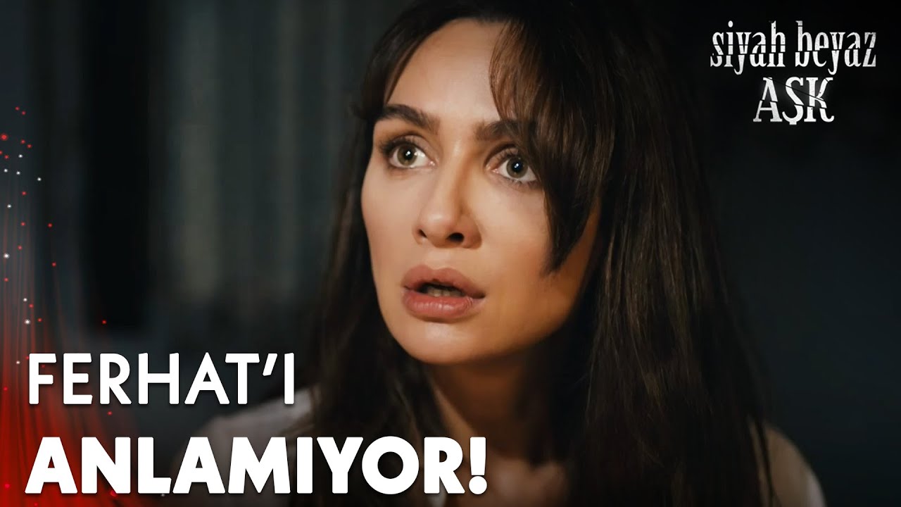Ferhat'ın dengesizlikleri Aslı'yı yoruyor! - Siyah Beyaz Aşk &Ouml;zel Klip