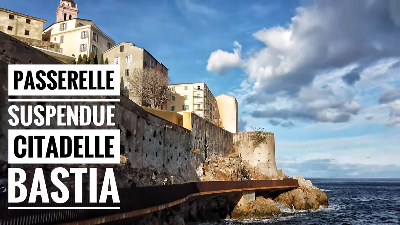 Corse: la passerelle de la citadelle de Bastia