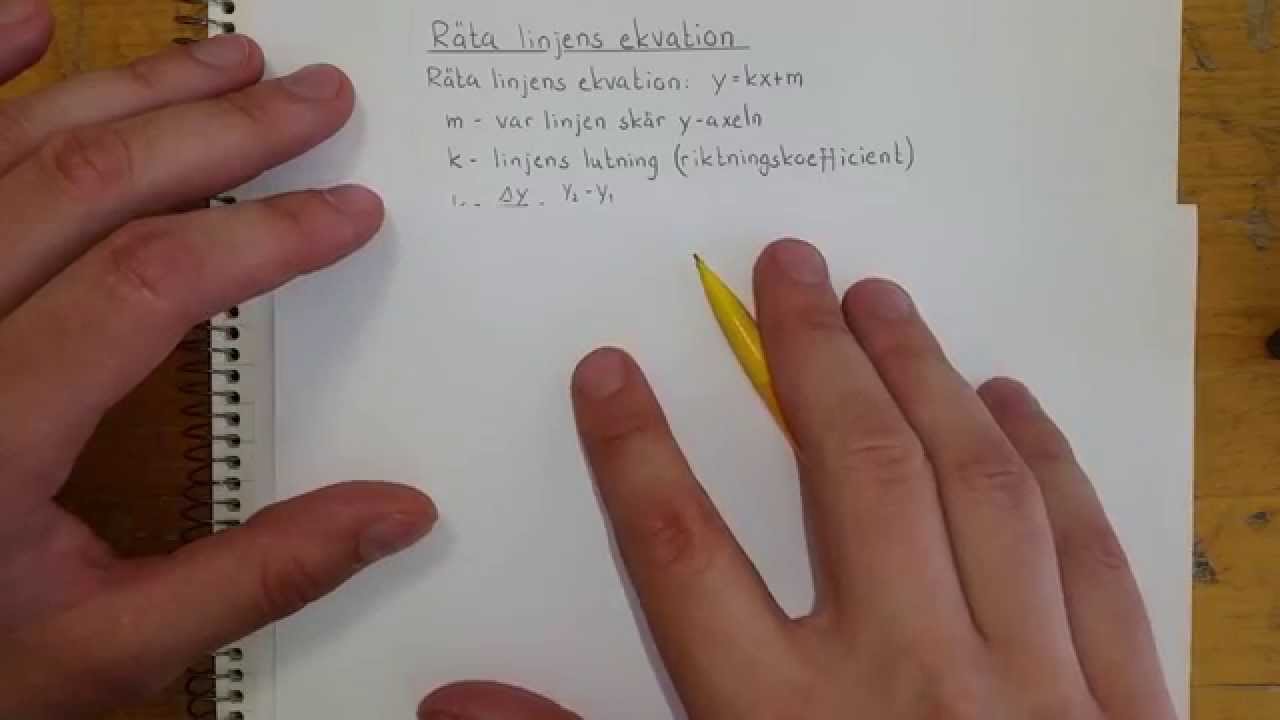 Ma2a Räta linjens ekvation