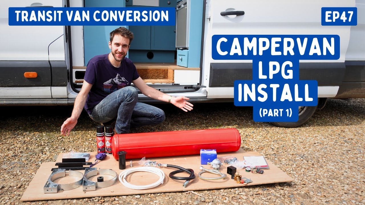 Campervan LPG Install (with Underslung Tank!) - Part 1 | Transit Van Conversion E47