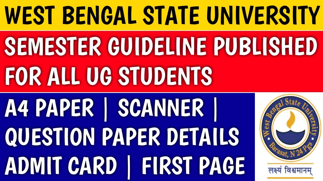 WEST BENGAL STATE UNIVERSITY GUIDELINES | wbsu semester | wbsu | wbsu ug exam | wbsu online exam