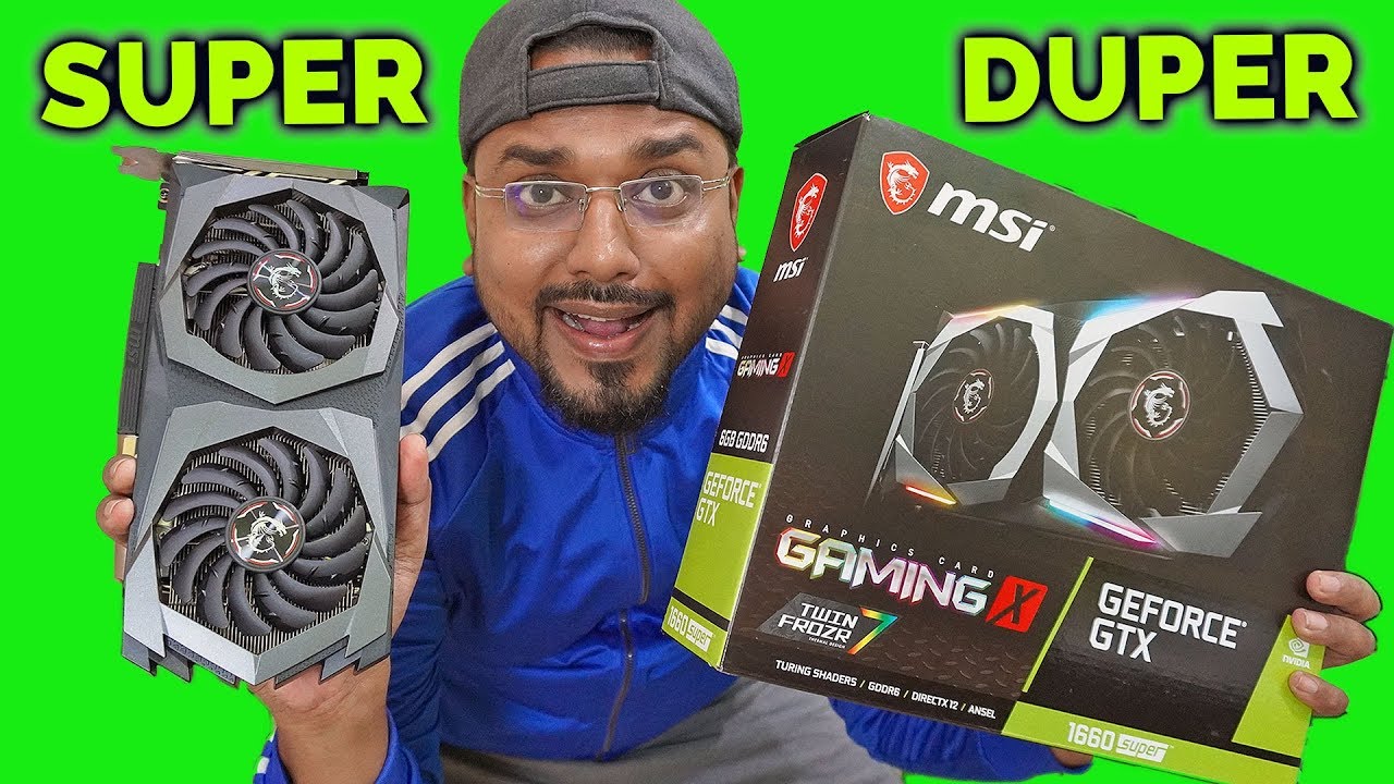 GTX 1660 Super launched by Nvidia. BEST GRAPHICS CARD FOR FULL HD GAMING. MSI Gaming X