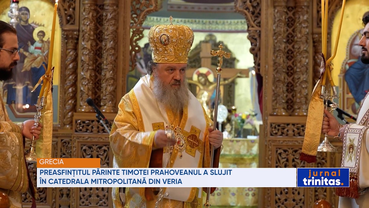 Preasfințitul Părinte Timotei Prahoveanul a slujit în Catedrala Mitropolitană din Veria, Grecia