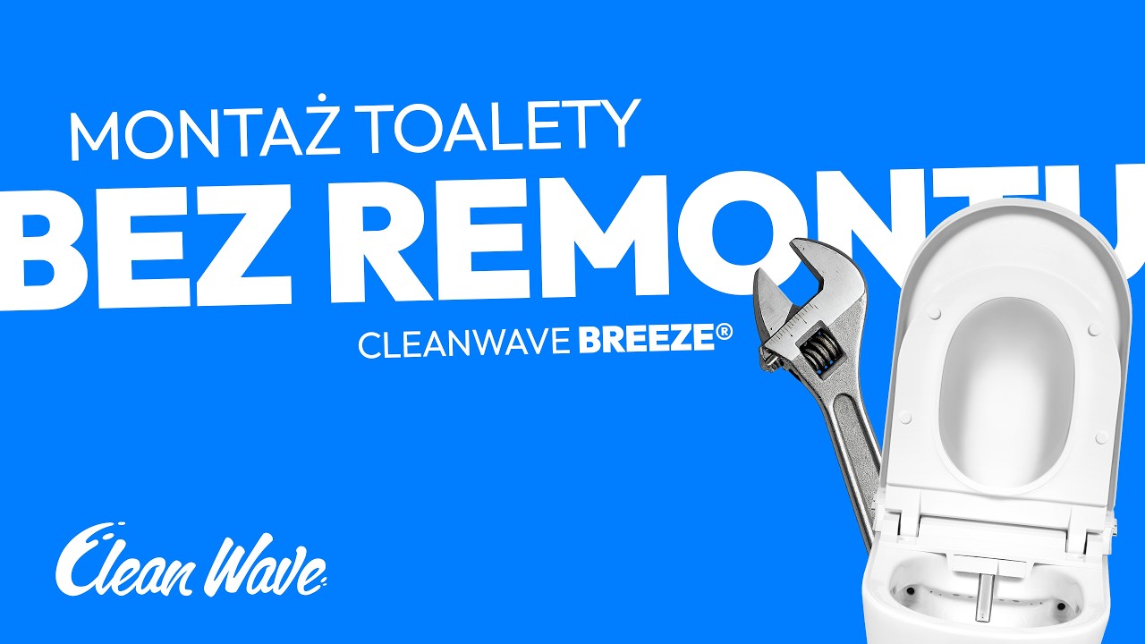 CleanWave Breeze® prosty i szybki montaż bez remontu - smart toaleta w już urządzonej łazience.